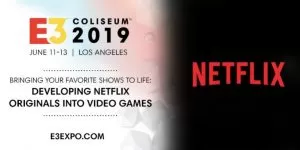 Netflix E3 2019 1