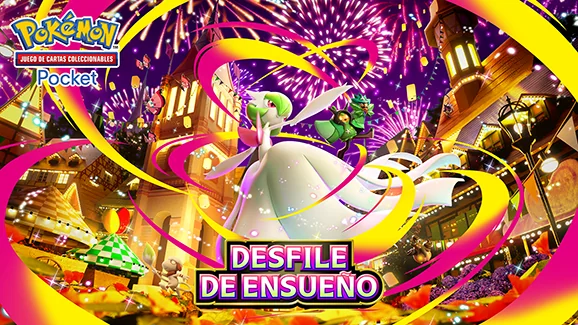 JCC Pok&eacute;mon Pocket: Desfile de Ensue&ntilde;o